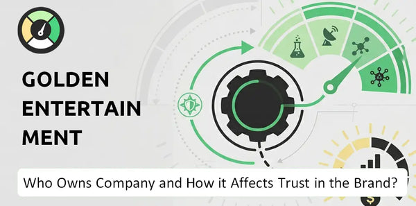Who Owns Golden Entertainment Company and How Does Ownership Affect Trust in the Brand?