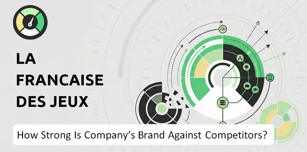 How Strong Is La Francaise des Jeux Company's Brand Position Against Competitors?