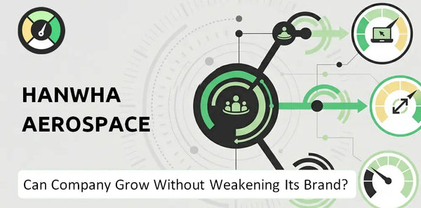 Can Hanwha Aerospace Company Grow Without Weakening Its Brand?
