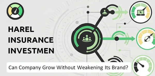 Can Harel Insurance Investments & Financial Services Company Grow Without Weakening Its Brand?