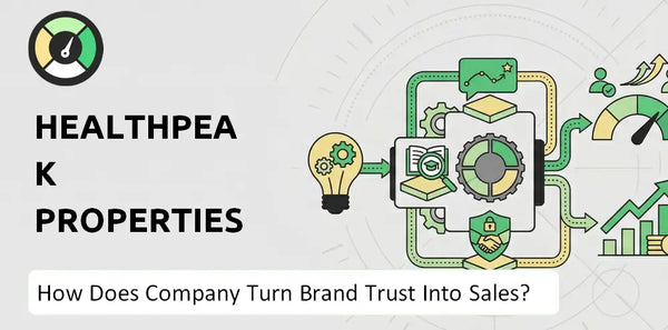 What is Sales and Marketing Strategy of Healthpeak Properties Company?
