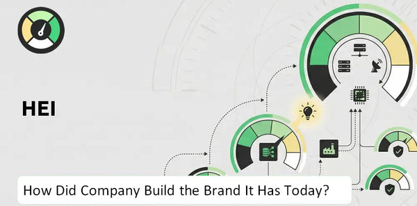 How Did HEI Company Build the Brand It Has Today?