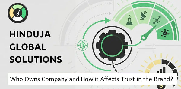Who Owns Hinduja Global Solutions Company and How Does Ownership Affect Trust in the Brand?