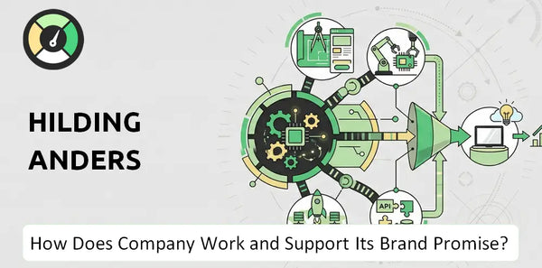 How Does Hilding Anders Company Work and Support Its Brand Promise?