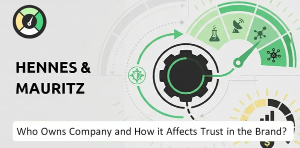 Who Owns Hennes & Mauritz Company and How Does Ownership Affect Trust in the Brand?