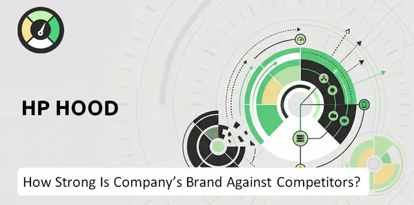 What is Competitive Landscape of HP Hood Company?