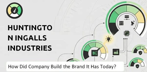 How Did Huntington Ingalls Industries Company Build the Brand It Has Today?