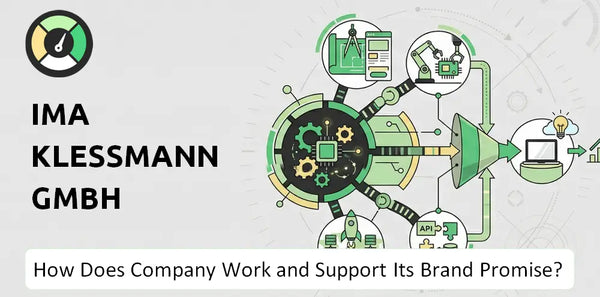 How Does IMA Klessmann GmbH Company Work and Support Its Brand Promise?