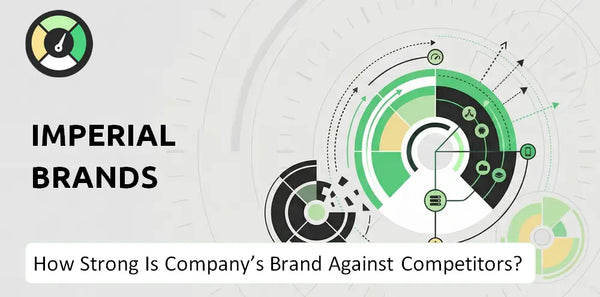 How Strong Is Imperial Brands Company's Brand Position Against Competitors?