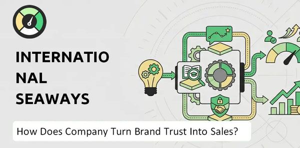 How Does International Seaways Company Turn Brand Trust Into Sales and Demand?