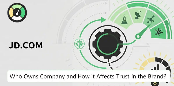 Who Owns JD.com Company and How Does Ownership Affect Trust in the Brand?