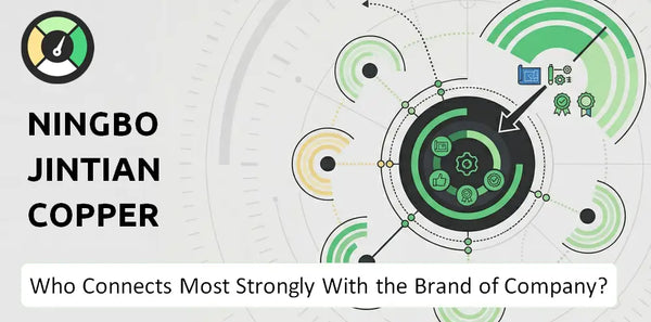 Who Connects Most Strongly With the Brand of Ningbo Jintian Copper (Group) Company?