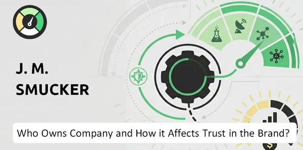 Who Owns J. M. Smucker Company and How Does Ownership Affect Trust in the Brand?