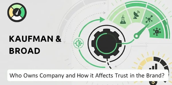 Who Owns Kaufman & Broad Company and How Does Ownership Affect Trust in the Brand?