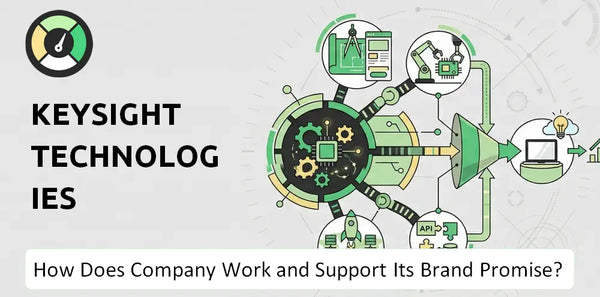 How Does Keysight Technologies Company Work?