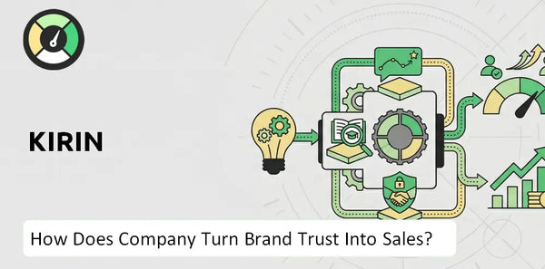 What is Sales and Marketing Strategy of Kirin Company?