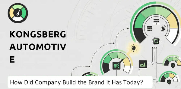 How Did Kongsberg Automotive Company Build the Brand It Has Today?