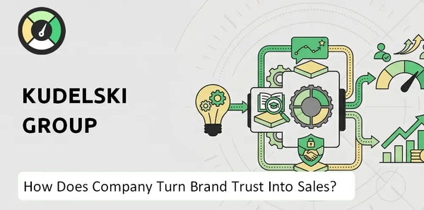 How Does Kudelski Group Company Turn Brand Trust Into Sales and Demand?