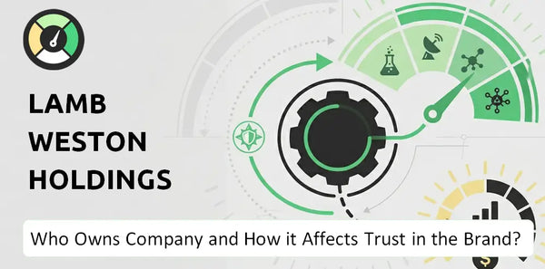 Who Owns Lamb Weston Holdings Company and How Does Ownership Affect Trust in the Brand?