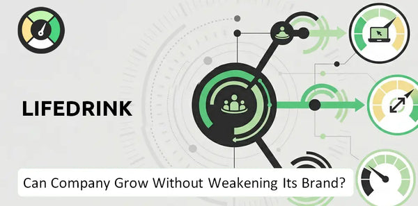 Can Lifedrink Company Grow Without Weakening Its Brand?