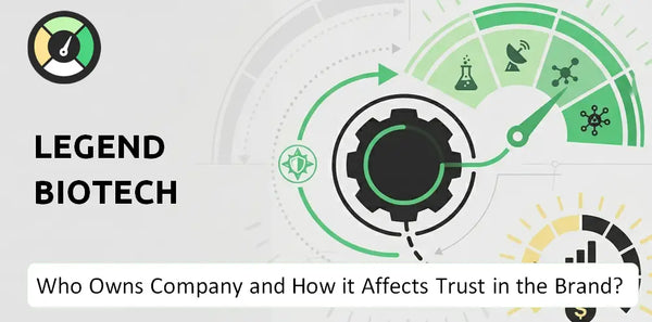 Who Owns Legend Biotech Company and How Does Ownership Affect Trust in the Brand?