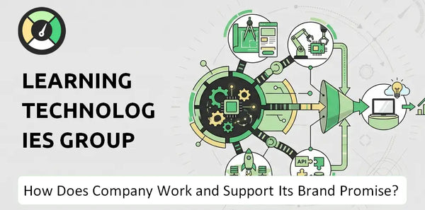 How Does Learning Technologies Group Company Work and Support Its Brand Promise?