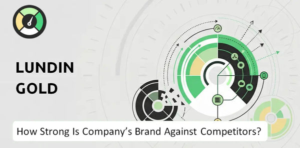 How Strong Is Lundin Gold Company's Brand Position Against Competitors?