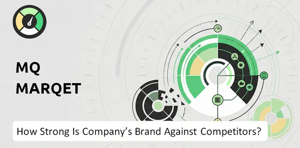 How Strong Is MQ Marqet Company's Brand Position Against Competitors?