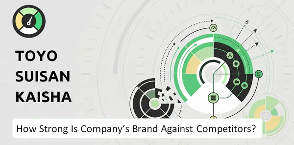 How Strong Is Toyo Suisan Kaisha Company's Brand Position Against Competitors?
