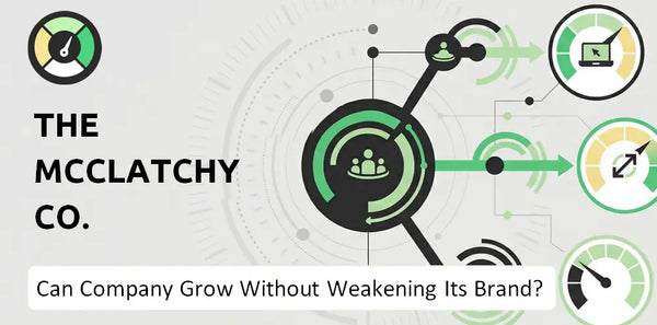 Can The McClatchy Co. Company Grow Without Weakening Its Brand?