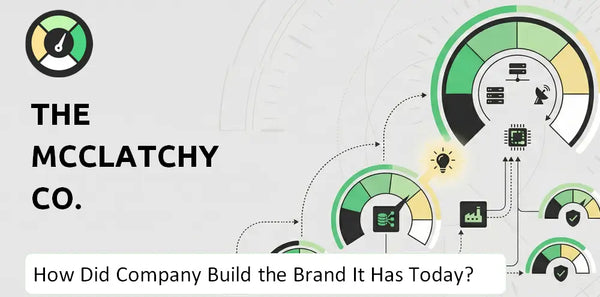 How Did The McClatchy Co. Company Build the Brand It Has Today?