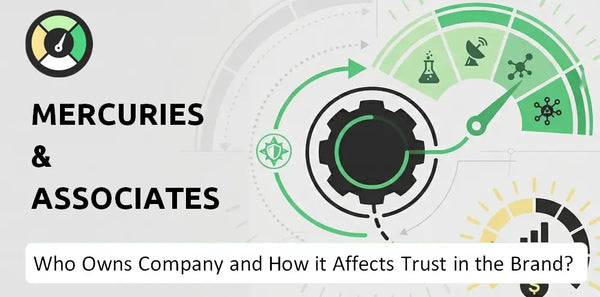 Who Owns Mercuries & Associates Company and How Does Ownership Affect Trust in the Brand?