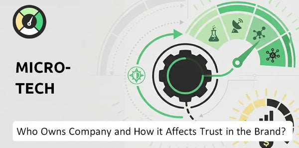 Who Owns Micro-Tech Company and How Does Ownership Affect Trust in the Brand?