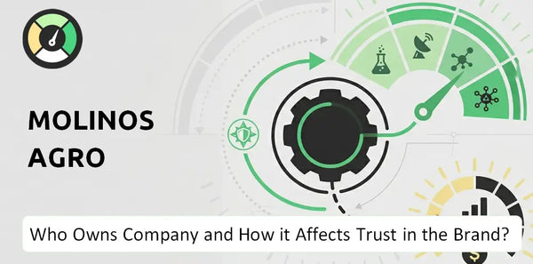 Who Owns Molinos Agro Company and How Does Ownership Affect Trust in the Brand?