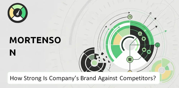 How Strong Is Mortenson Company's Brand Position Against Competitors?