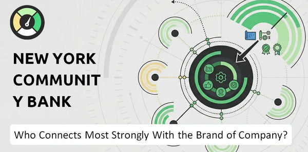 Who Connects Most Strongly With the Brand of New York Community Bank Company?