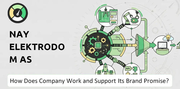 How Does Nay Elektrodom AS Company Work and Support Its Brand Promise?