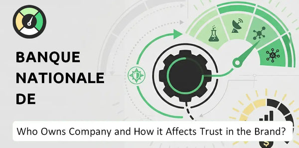 Who Owns Banque nationale de Belgique Company and How Does Ownership Affect Trust in the Brand?