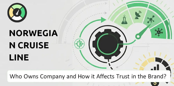 Who Owns Norwegian Cruise Line Holdings Company and How Does Ownership Affect Trust in the Brand?