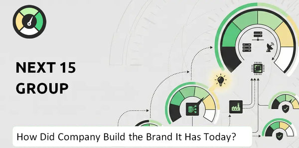 How Did Next 15 Group Company Build the Brand It Has Today?