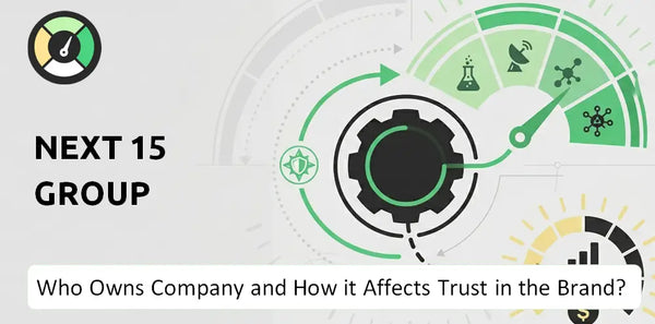 Who Owns Next 15 Group Company and How Does Ownership Affect Trust in the Brand?