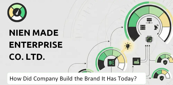 How Did Nien Made Enterprise Co. Ltd. Company Build the Brand It Has Today?