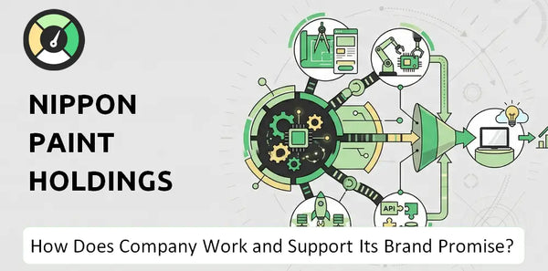 How Does Nippon Paint Holdings Company Work and Support Its Brand Promise?