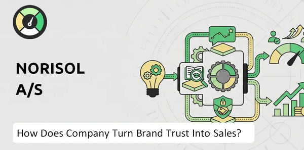 How Does Norisol A/S Company Turn Brand Trust Into Sales and Demand?