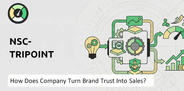 How Does NSC-Tripoint Company Turn Brand Trust Into Sales and Demand?