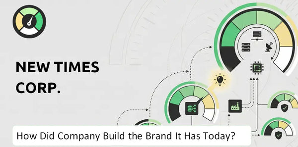 How Did New Times Corp. Company Build the Brand It Has Today?