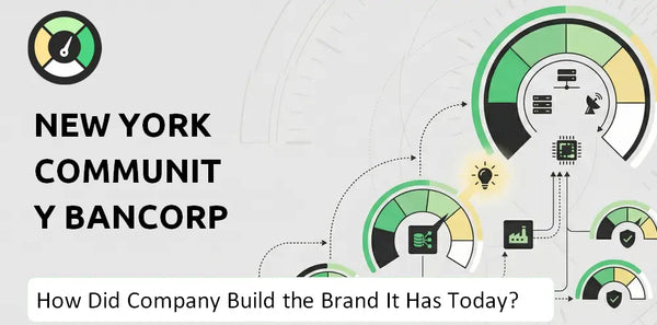 How Did New York Community Bancorp Company Build the Brand It Has Today?