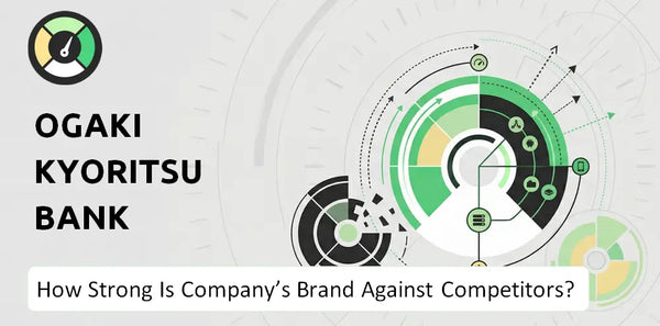 How Strong Is Ogaki Kyoritsu Bank Company's Brand Position Against Competitors?