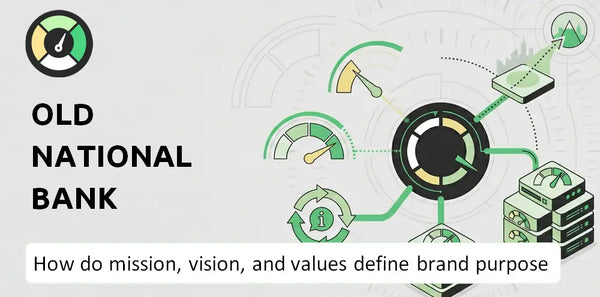 What Do the Mission, Vision, and Values of Old National Bank Company Say About Its Brand Purpose?
