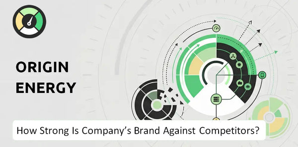 How Strong Is Origin Energy Company's Brand Position Against Competitors?